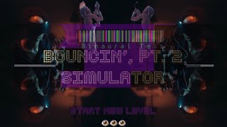 Tinashe - Binaural Test (BOUNCIN’, PT. 2 SIMULATOR)