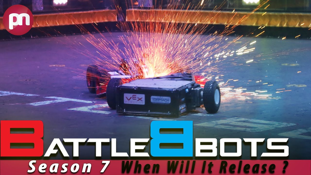 Battle Bots Season 7 When Will It Release ? - Premiere Next