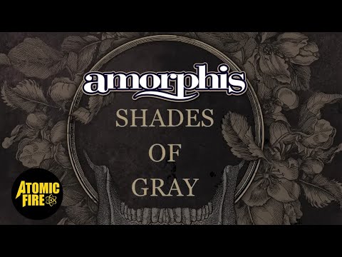 AMORPHIS - Shades Of Gray (OFFICIAL LYRIC VIDEO)