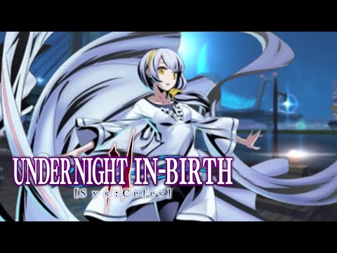 Elefee's Healing Magic - Izumi's Battle Theme - Under Night In-Birth Sys:Celes - 30 Minutes Extended