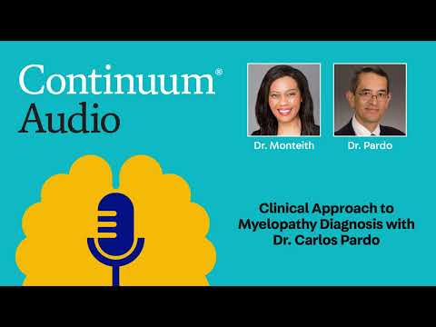 Clinical Approach to Myelopathy Diagnosis with Dr. Carlos Pardo