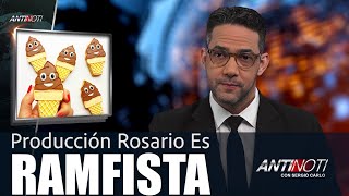 Producción Rosario Es RAMFISTA – #Antinoti Marzo 18 2019
