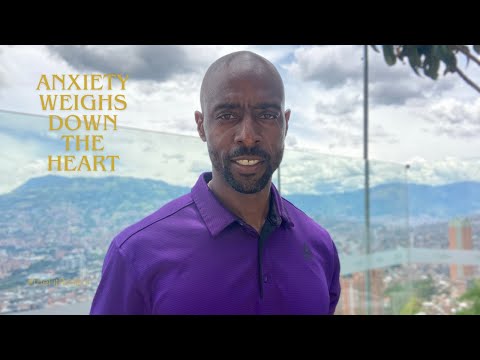 Sunday Motivation | ANXIETY Weighs Down the Heart | A KIND Word Cheers it Up #theFitRealtor