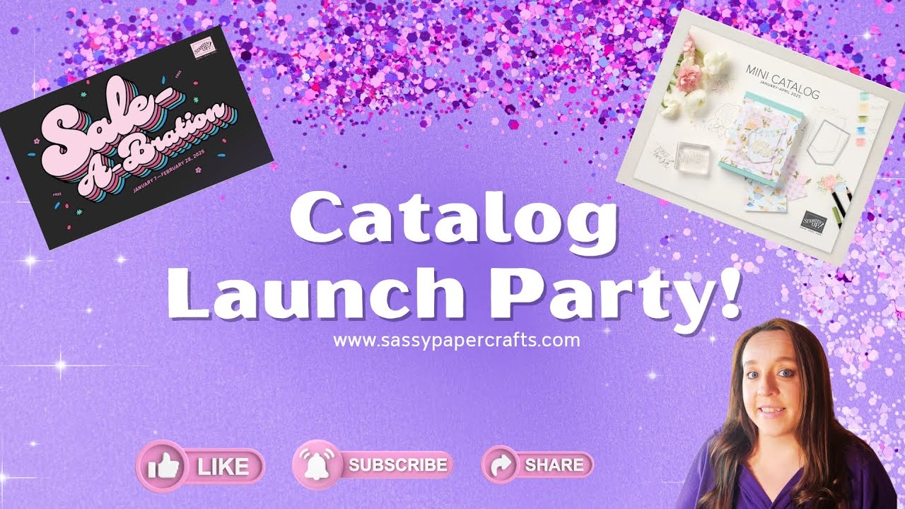 Stampin' Up January-April Mini Catalog and Sale-a-Bration Launch Party!