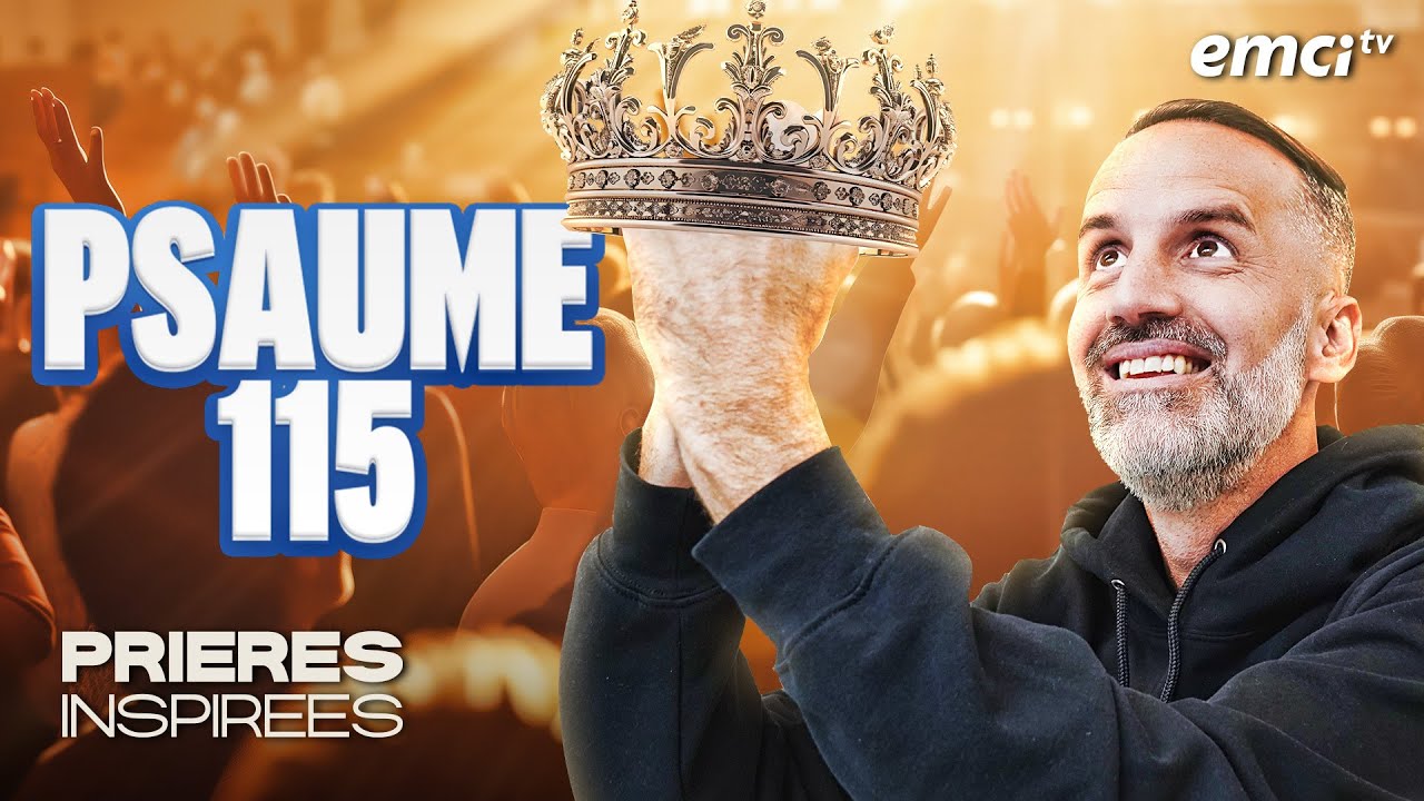 Prière pour rendre gloire à Dieu : Psaume 115 - Prières inspirées - Jérémy Sourdril