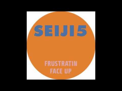 Seiji - Frustratin