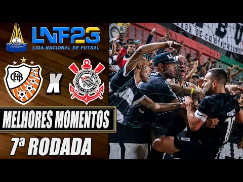 Melhores Momentos Carlos Barbosa X Corinthians | 7ª Rodada | LNF 2023 (14/05/2023)