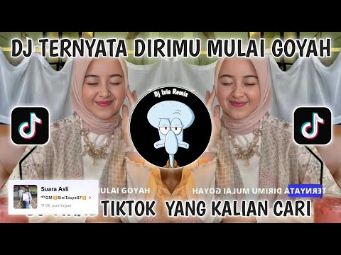 DJ TERNYATA DIRIMU MULAI GOYAH VIRAL TIKTOK TERBARU 2025 YANG KALIAN CARI-DJ HIDUP INI MAHAL