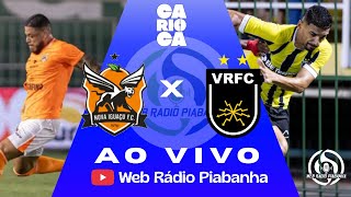 NOVA IGUAÇU X VOLTA REDONDA - AO VIVO E DE GRAÇA - CAMPEONATO CARIOCA - 26/01/2026