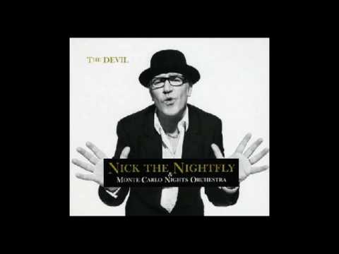 Nick the Nightfly & Montecarlo Nights Orchestra - Maniac