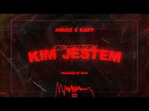 Anusz x KaRy - Kim Jestem