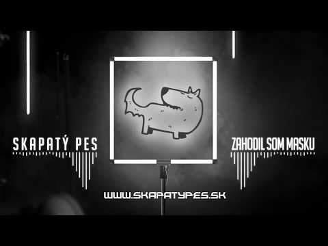 SKAPATY PES - Zahodil som masku