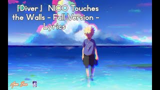 『Diver』 NICO Touches the Walls - Full Version - Lyrics