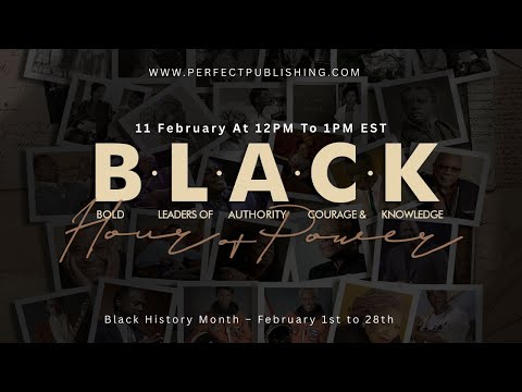 B.L.A.C.K. 2.11 History Month Perfect Publishing: Host Preston R. Harris