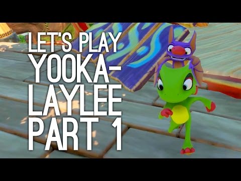Yooka Laylee Gameplay: Let's Play Yooka-Laylee (Part 1/2) - Bat Ship Crazy