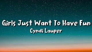 Download lagu Cyndi Lauper - Girls Just Want To Have Fun (lyrics) mp3