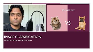 Image Classification - Cat🐈  vs Dog🐕