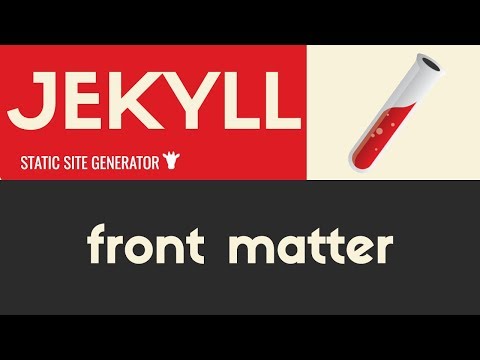 Front Matter | Jekyll Static Site Generator | Tutorial 5