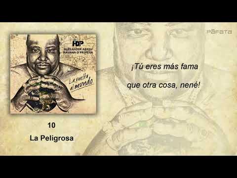 Havana D'Primera - La Peligrosa | Official Lyric Video