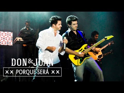 Don e Juan - Porque será (Clipe Oficial)