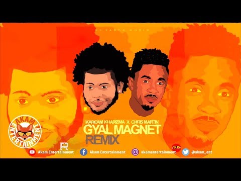 Kaream Kharizma, Christopher Martin - Gyal Magnet (Remix) November 2019