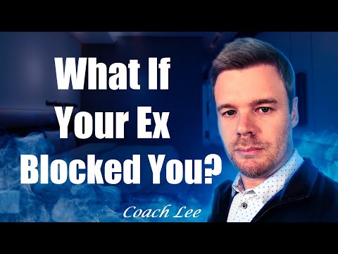 What To Do If My Ex Has Blocked Me on Social Media Or Phone