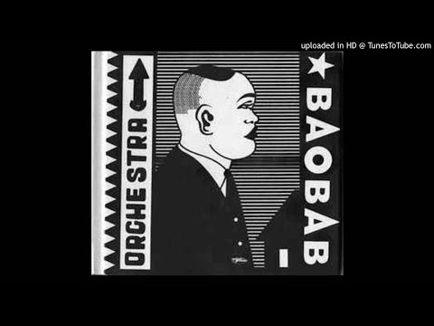 Orchestra Baobab - Foulo (2017)