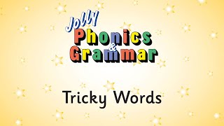 Tricky Words in Jolly Phonics