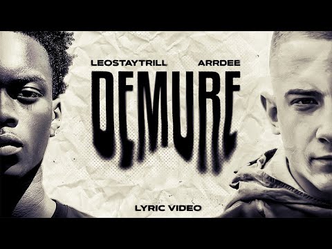 ‘DEMURE’ - LeoStayTrill X Arrdee LYRIC VIDEO ✅