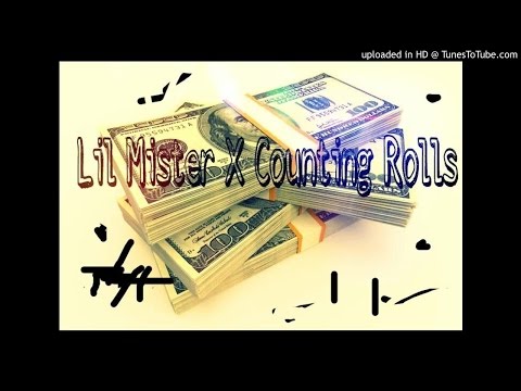 LIl Mister X Counting Rolls Prod.By(HollywoodBangers)