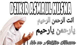 Download lagu Dzikir Asmaul Husna Bikin Merinding || KH M Arifin Ilham mp3 Download lagu Dzikir Asmaul Husna Bikin Merinding || KH M Arifin Ilham mp3