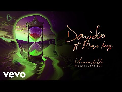 Davido - UNAVAILABLE (Major Lazer Remix - Official Audio) ft. Musa Keys