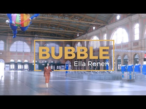Ella Ronen - Bubble (Official Music Video)