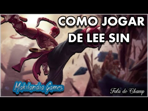 🔴 COMO JOGAR DE LEE SIN - O REI DA MOBILIDADE E EARLY GAME - FALA DO CHAMP O GUIA DEFINITIVO