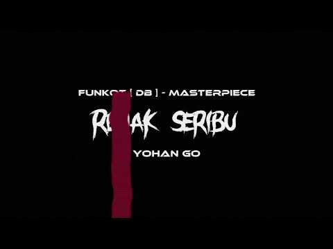 Funkot Iban | Redak Seribu [ dB ] - Masterpiece ft. Yohan Go