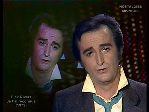Dick Rivers - Je t'ai reconnue (1979)