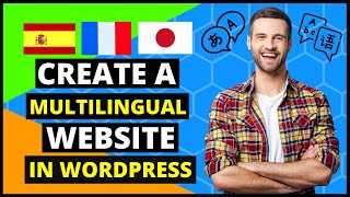 How to Create multi language website in WordPress 2021 (Translate site into multiple language)