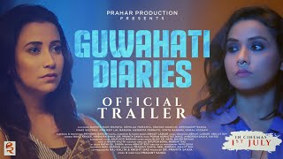 Guwahati Diaries - OFFICIAL TRAILER | Barsha Rani Bishaya | Urmila Mahanta | Prasant Saikia video