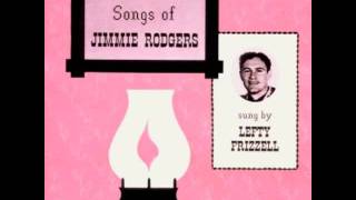 Lullaby Yodel - Lefty Frizzell