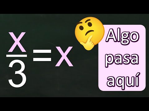 Ecuaciones lineales o de primer grado. Resuelve x/3=x