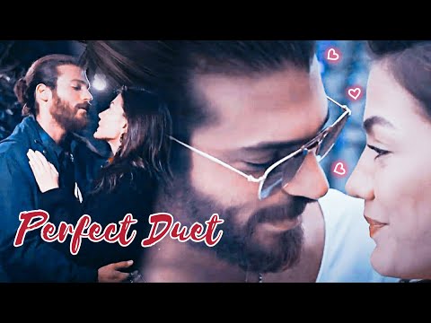 Can & Sanem || Perfect Duet
