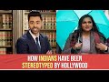 How Indians Have Been Stereotyped By Hollywood