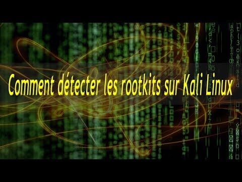 Comment détecter les rootkits sur Kali Linux