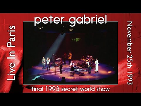 Peter Gabriel - Live In Paris - November 25th, 1993