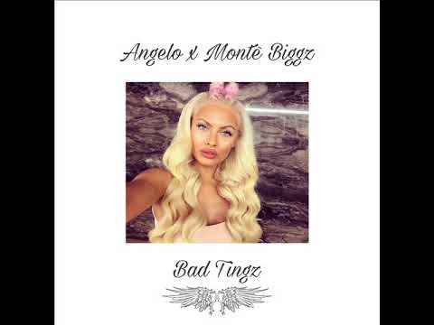 Angelo Bad Tingz ft Monte Biggz