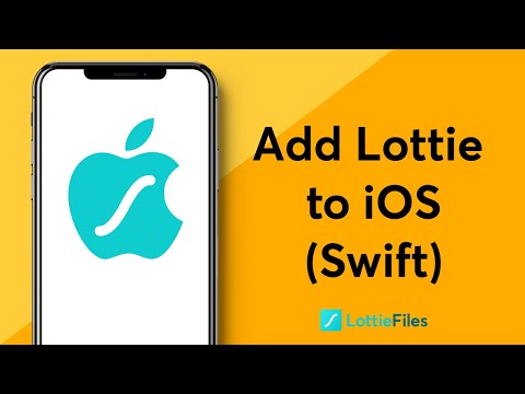 Swift / iOS Tutorial: How to add Lottie Animations to your app by LottieFiles