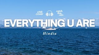 Download lagu Everything You Are - Hindia 🎧 Chill Aja Cover mp3