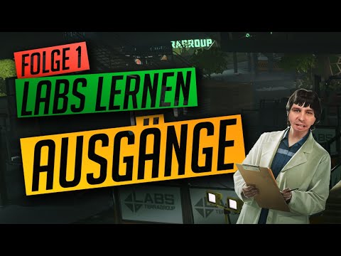 Labs AUSGÄNGE / EXITS - LABS Lernen Folge 1 - Escape from Tarkov Deutsch LABS GUIDE