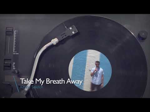 Take My Breath Away - Kenny Sukitch