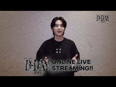 SUGA | Agust D TOUR 'D-DAY' in SEOUL Online Live Streaming Announcement